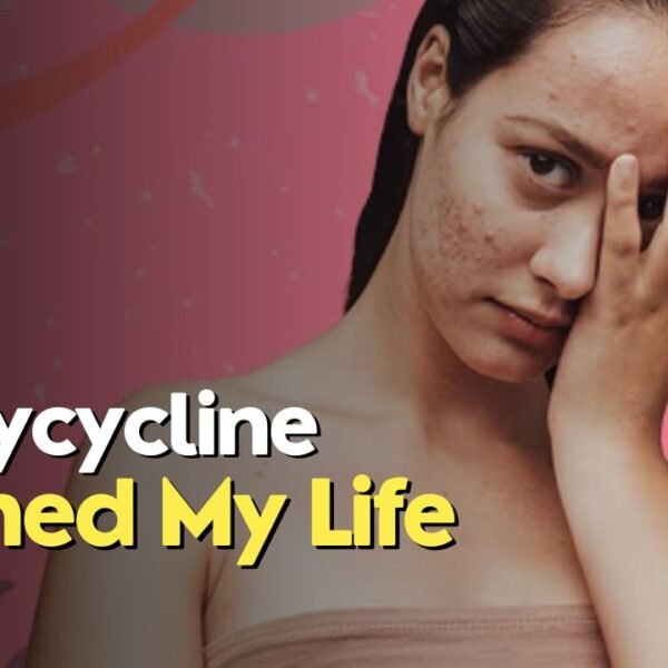 Doxycycline Ruined My Life